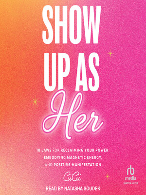 cover image of Show Up As Her